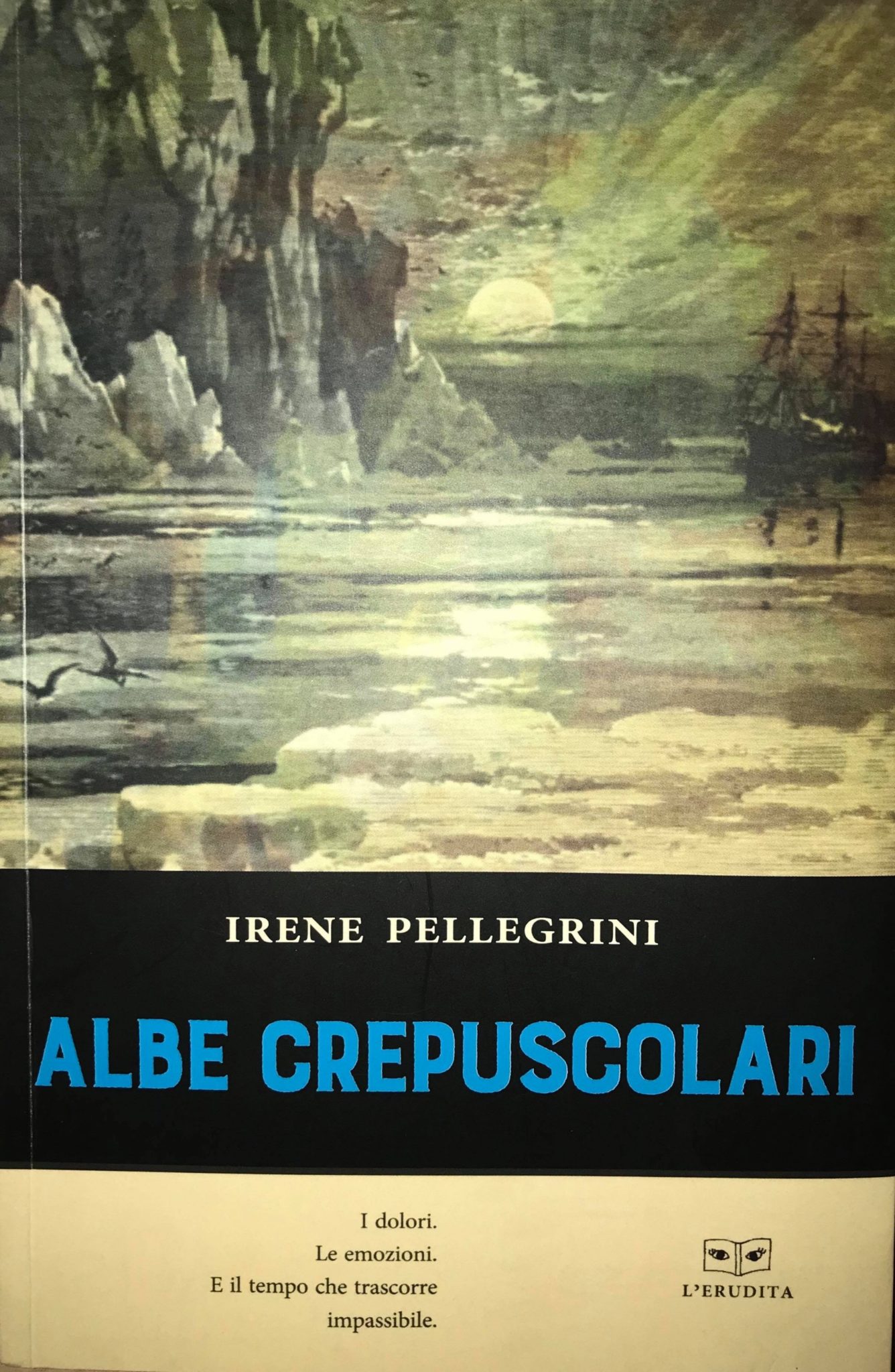 Estratto da "Albe crepuscolari" di Irene Pellegrini