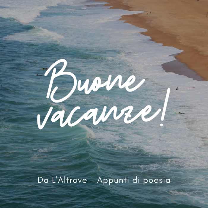 Buone vacanze!