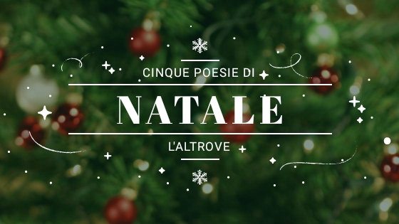 Poesie Di Natale Alda Merini.Frasi Sul Natale Buon Natale La Poesia Di Alda Merini Bfn It