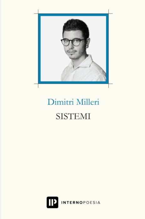 Estratto da “Sistemi” di Dimitri Milleri | L’Altrove
