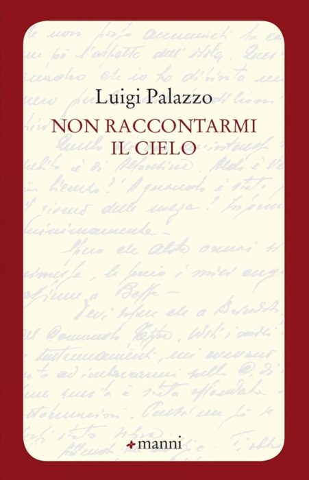 Recensione: “Non raccontarmi il cielo” di Luigi Palazzo | L’Altrove