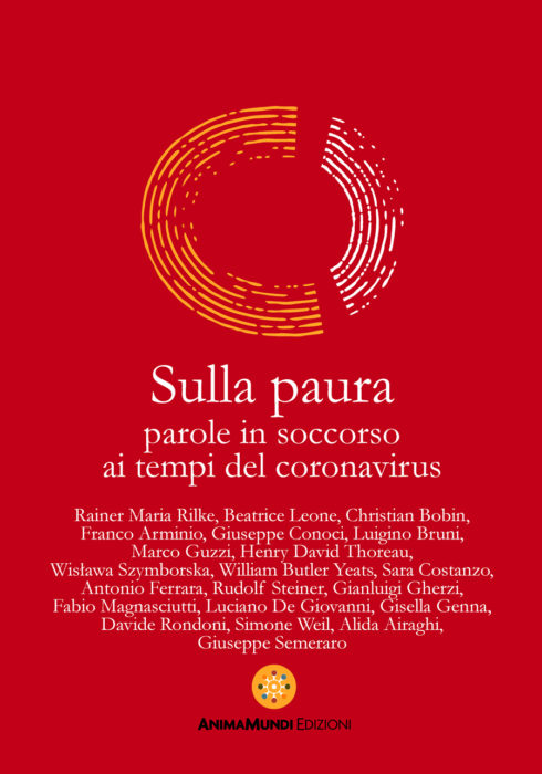 “Sulla paura. Parole in soccorso ai tempi del coronavirus” | L’Altrove
