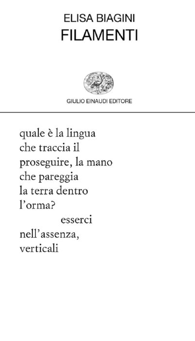 Estratto da “Filamenti” di Elisa Biagini | L’Altrove