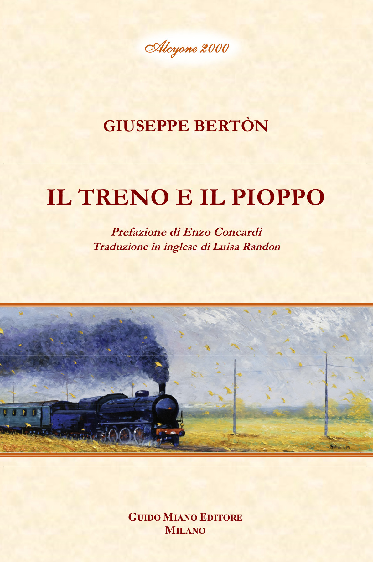 Recensione “Il treno è il pioppo” di Giuseppe Bertòn | L’Altrove