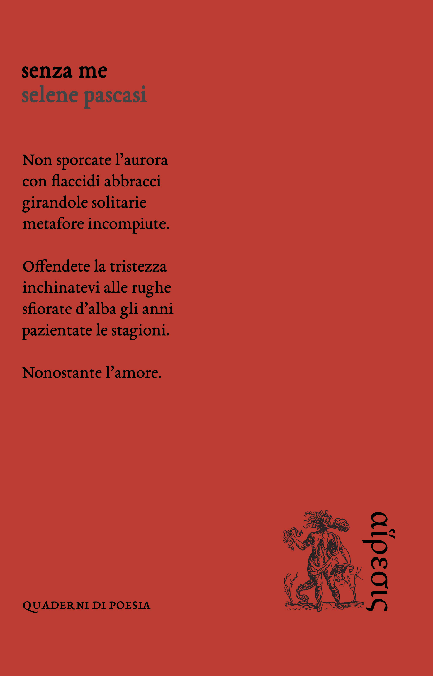 Estratto da “Senza me” di Selene Pascasi | L’Altrove
