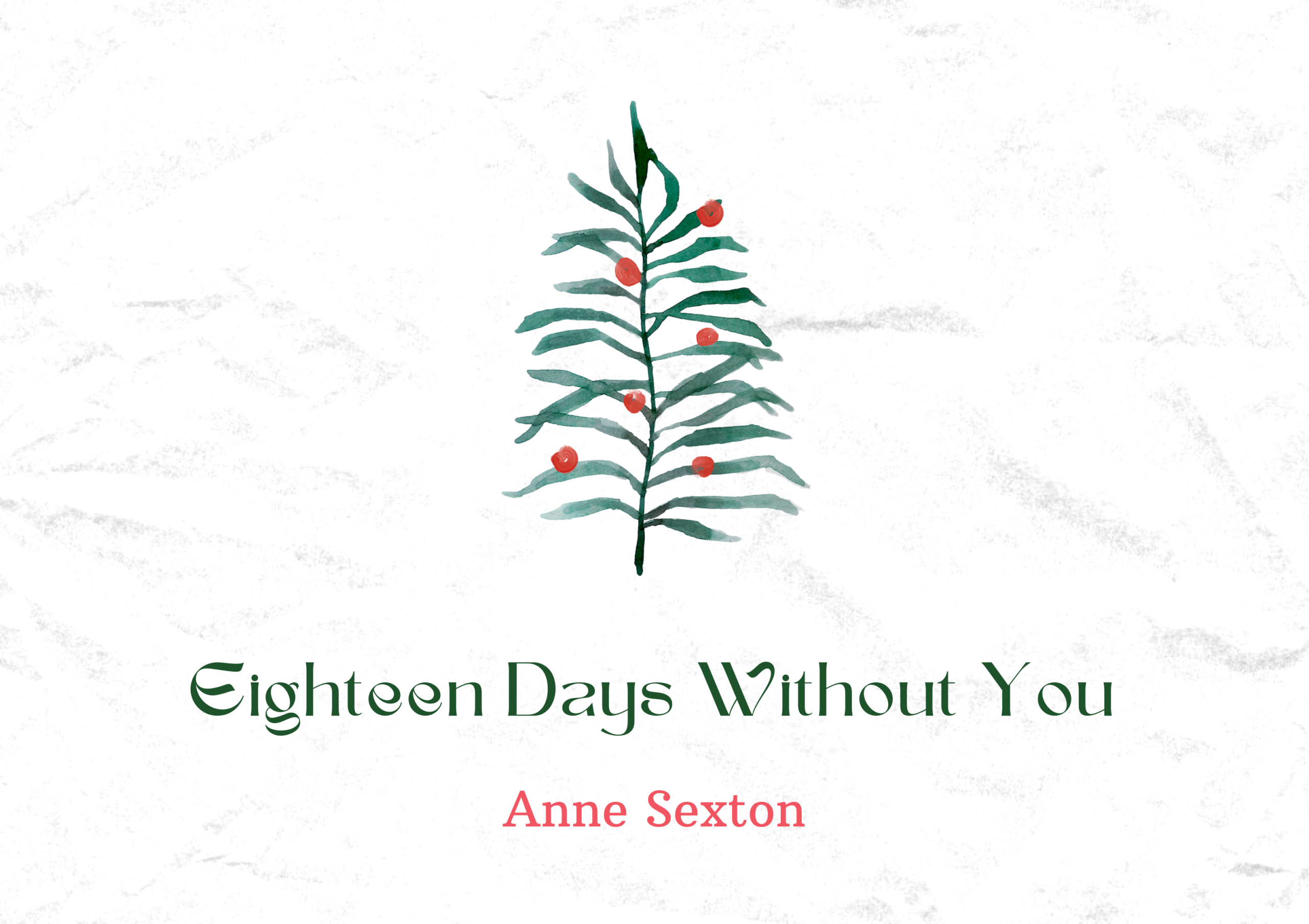 “December 1st” – Anne Sexton | L’Altrove