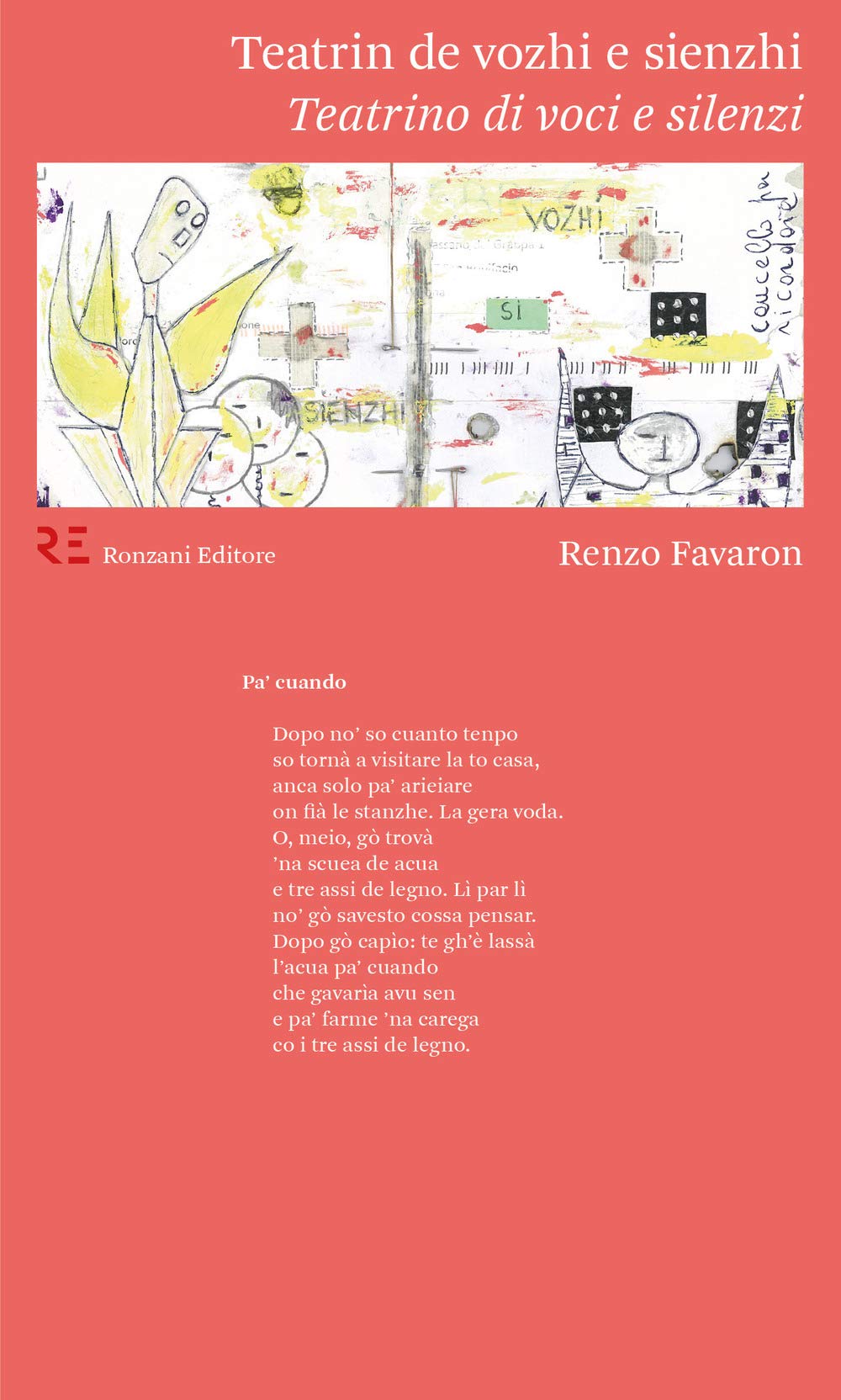 Estratto da “Teatrin de vozhi e sienzhi” di Renzo Favaron | L’Altrove