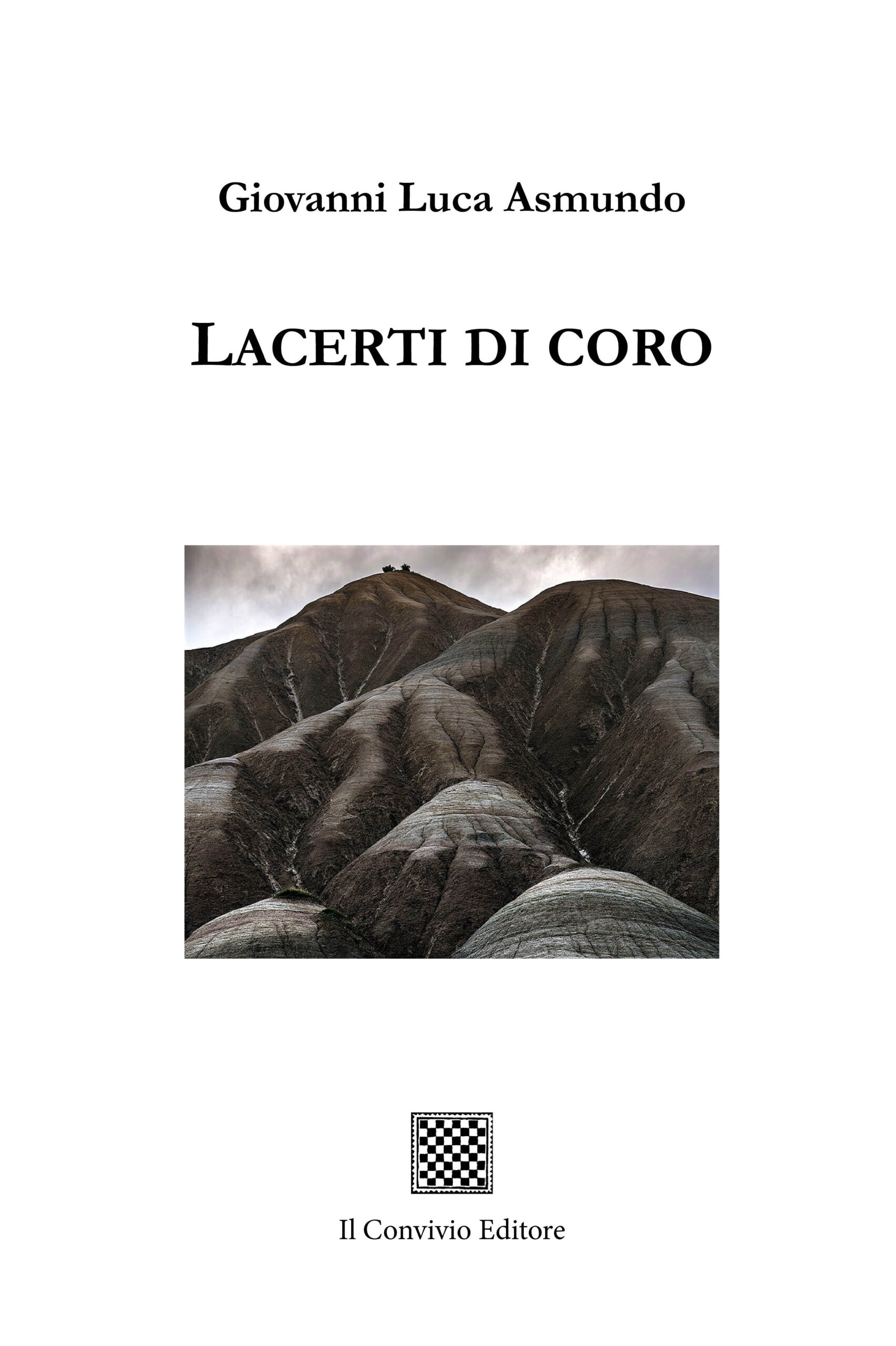 Estratto da “Lacerti di coro” di Giovanni Luca Asmundo