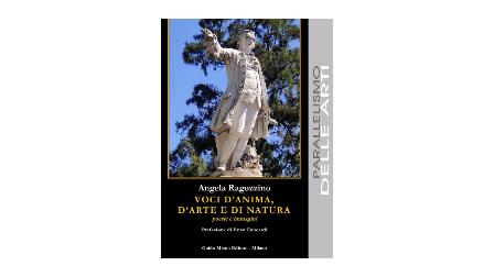 Recensione: Voci d’anima, d’arte e di natura di Angela Ragozzino | L’Altrove