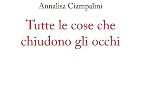 Ciampalini-Tutte-le-cose-che-chiudono-gli-occhi