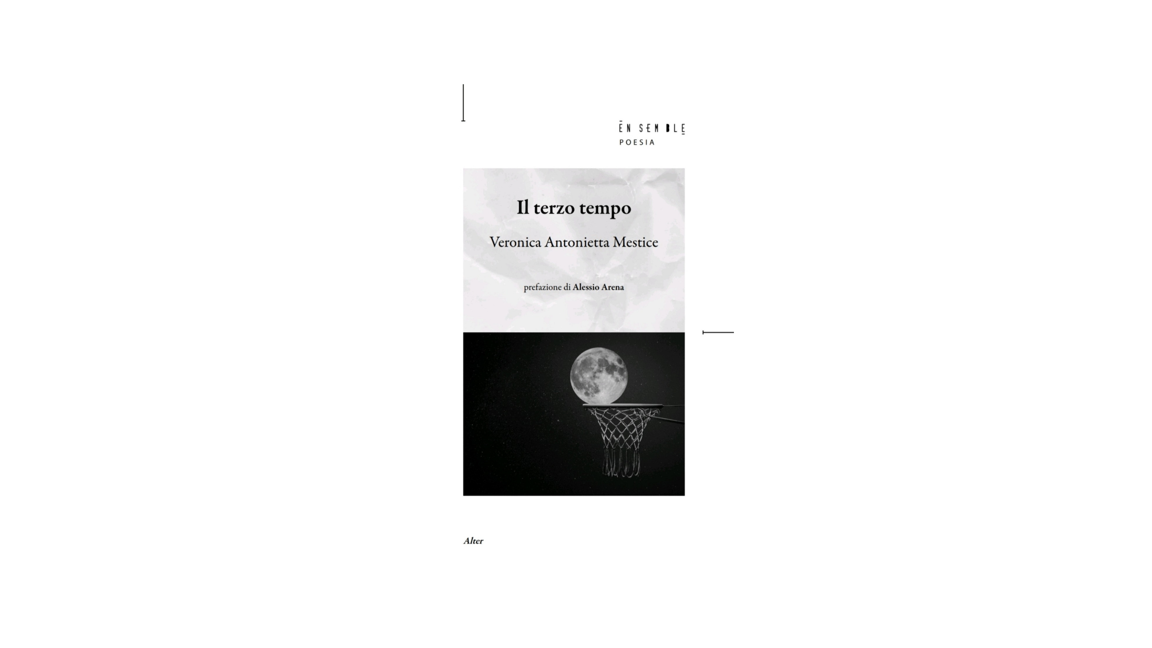 Estratto da “Il terzo tempo” di Veronica Antonietta Mestice | L’Altrove