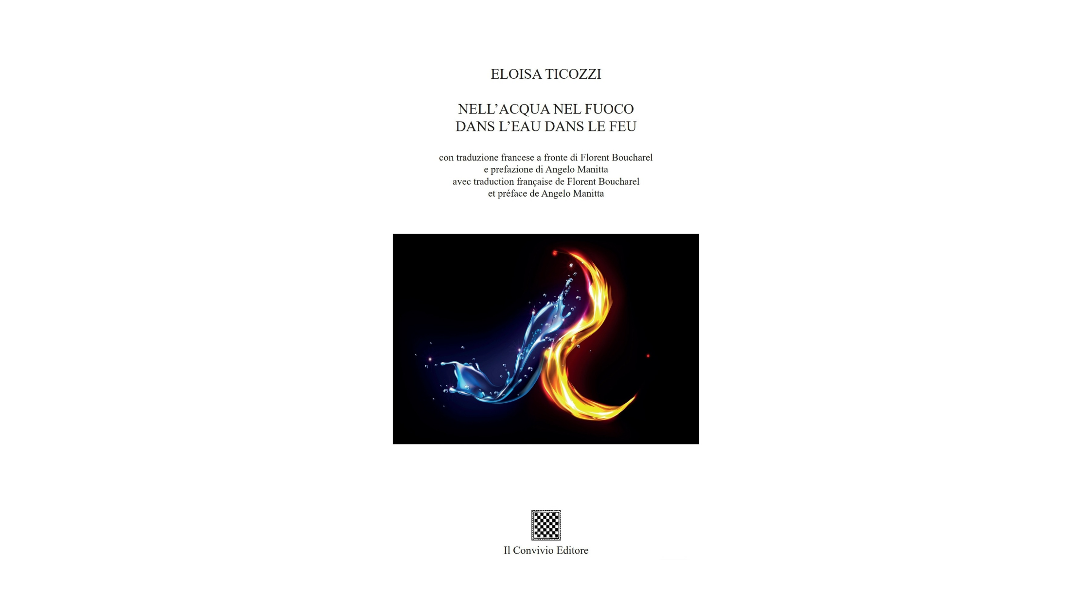 Estratto da “Nell’acqua nel fuoco” di Eloisa Ticozzi | L’Altrove