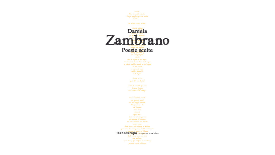 Estratto da “Poesie scelte” di Daniela Zambrano | L’Altrove