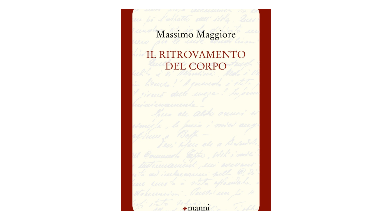Estratto da “Ritrovamento del corpo” di Massimo Maggiore | L’Altrove